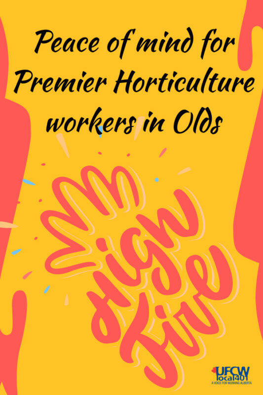 Workers at Premier Horticulture in Olds overwhelmingly accept new and imporved contract
