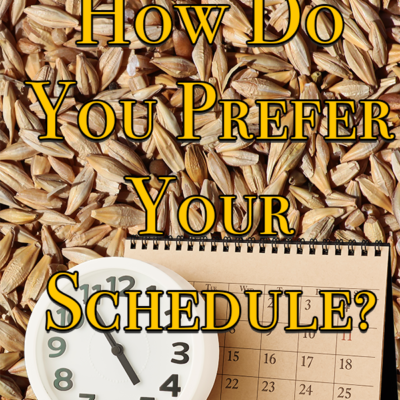 Image of Malt Grain Clock Calendar Text How do you prefer your schedule?