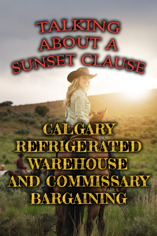 Calgary Refrigerated Warehouse Talking about Sunset Clauses