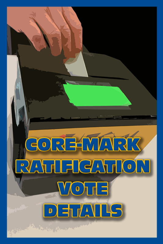 Core-Mark Bargaining Ratification Vote and NDF Information
