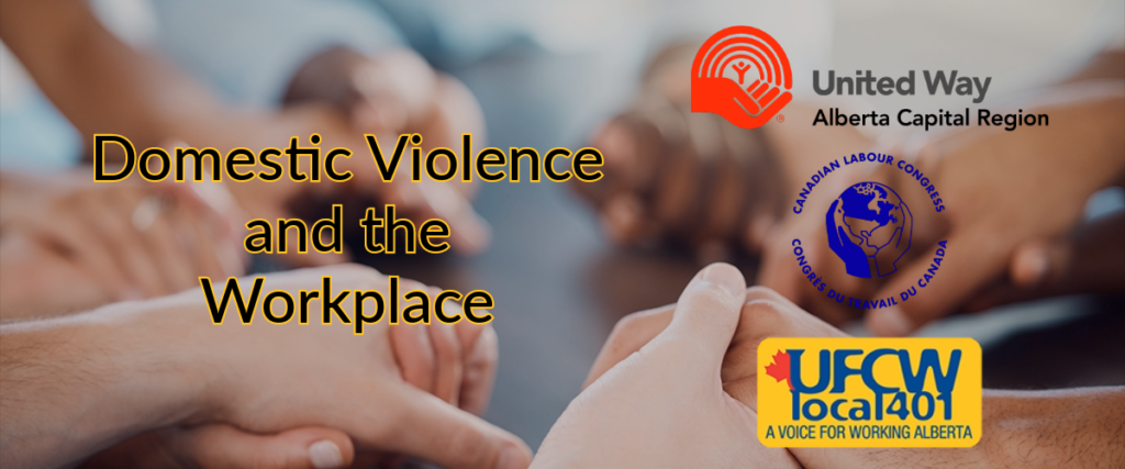 Domestic Violence and the Workplace | UFCW Local 401